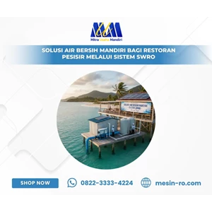 Solusi Air Bersih Mandiri bagi Restoran Pesisir melalui Sistem SWRO