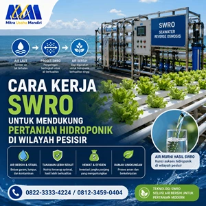 Cara Kerja SWRO untuk Mendukung Pertanian Hidroponik di Wilayah Pesisir