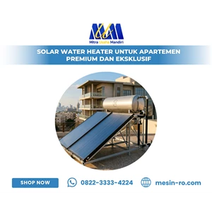 Solar Water Heater untuk Apartemen Premium dan Eksklusif