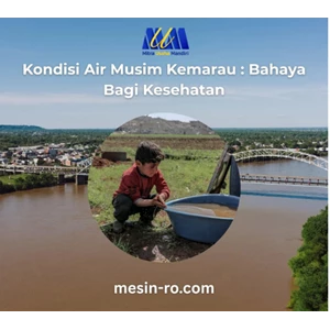 Bahaya Air Kotor di Musim Kemarau: Ancaman Kesehatan yang Tak Disadari