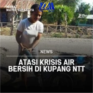 Atasi Krisis Air Bersih di Kupang Tengah Dengan Teknologi Filter Air