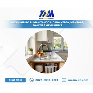 Mesin Air RO Rumah Tangga: Cara Kerja, Manfaat, dan Tips Memilihnya
