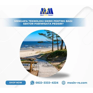 Teknologi Pengolahan Air Laut: Dari Asin Menjadi Air Tawar Siap Minum