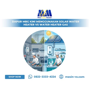 Dapur MBG Kini Menggunakan Solar Water Heater vs Water Heater Gas