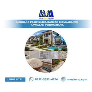 Mengapa Pasir Silika Banyak Digunakan di Kawasan Perumahan?